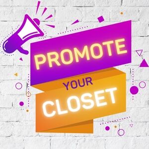 📣 Promote Your Closet 📣